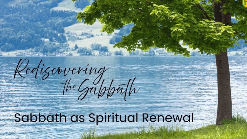 , Rediscovering the Sabbath